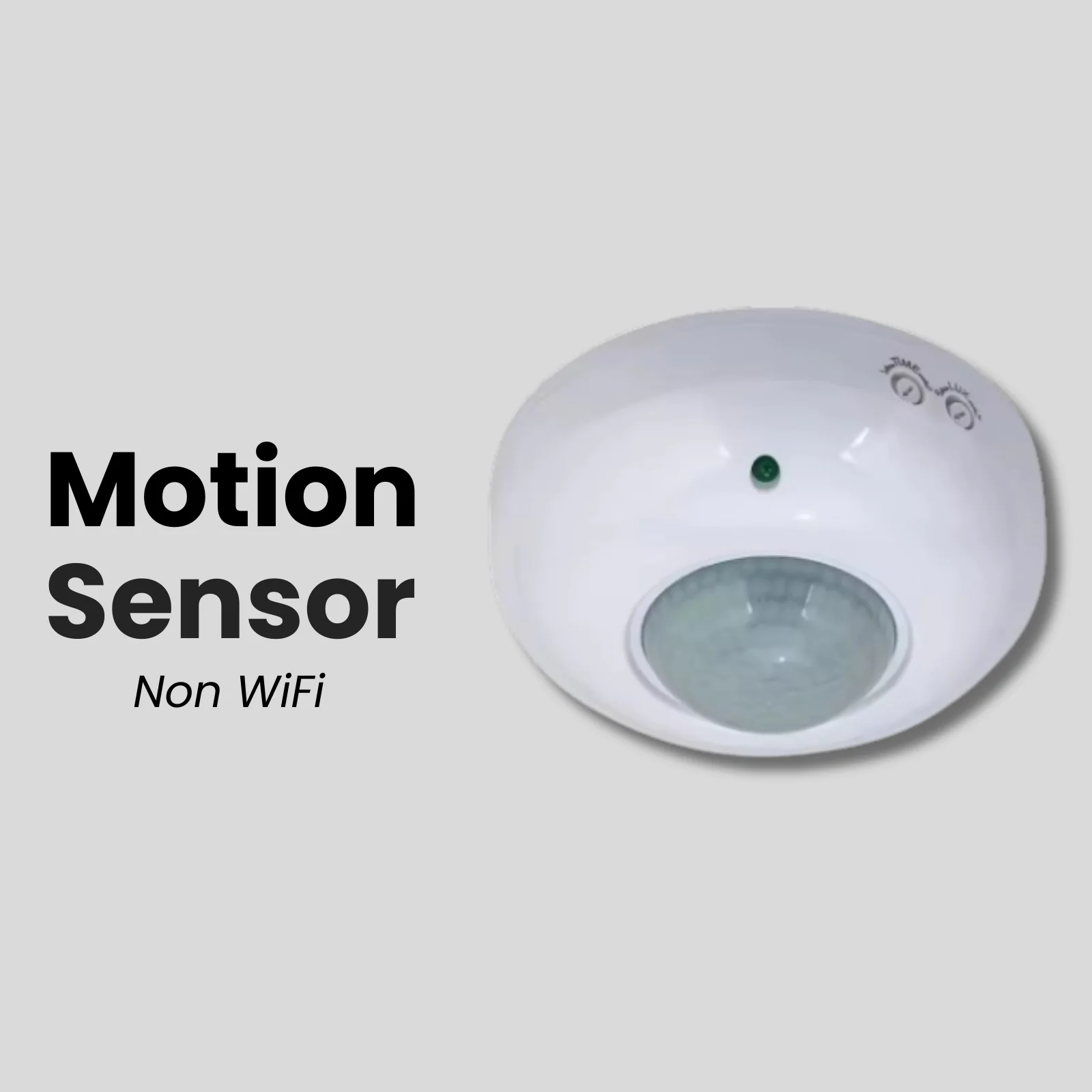 Motion Sensor (Non Wifi)